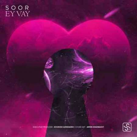 Soor – Ey Vay